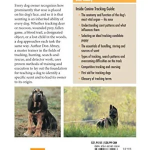 Canine Tracking Guide: Training the All-Purpose Tracker (CompanionHouse Books) Anatomy and Function of a Dog’s Nose, Scent and Search Patterns, Competitive Coursing, First Aid, and More (Country Dogs)