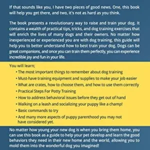 Dog Training for Beginners: Everything You Need to Know to Train Your Pet with Easy with Crate Training, Potty Training, and Obedience Training