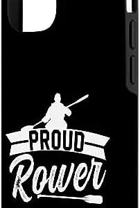 iPhone 13 Pro Proud Rower Sports Rowing Row Crew Case