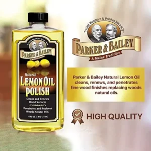 PARKER & BAILEY LEMON OIL POLISH – Natural Lemon Scented Wood Cleaner & Furniture Polish, Cleans, Renews, Restores & Rejuvenates Wood Surfaces, 16oz